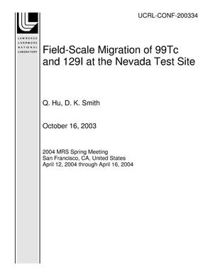 Field-Scale Migration of 99Tc and 129I at the Nevada Test Site