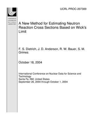 A New Method for Estimating Neutron Reaction Cross Sections Based on Wick's Limit
