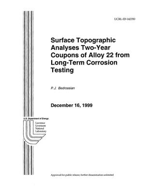 Surface topographic analyses of two-year coupons of alloy 22 from long-term corrosion testing