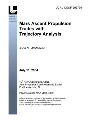 Mars Ascent Propulsion Trades with Trajectory Analysis