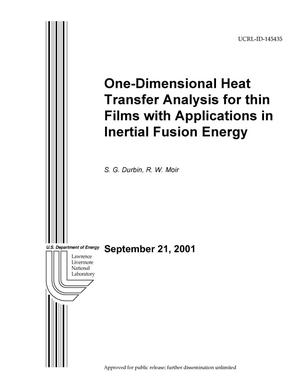 One-Dimensional Heat Transfer Analysis For Thin Films With Applications In Inertial Fusion Energy