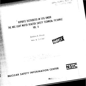 Reports distributed in 1976 under the NRC Light-Water Reactor Safety Technical Exchange. Volume II