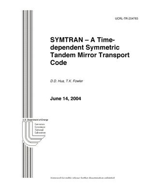 SYMTRAN - A Time-dependent Symmetric Tandem Mirror Transport Code