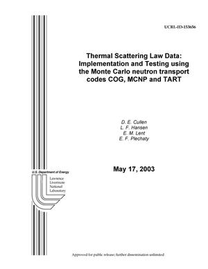 Thermal Scattering Law Data: Implementation and Testing Using the Monte Carlo Neutron Transport Codes COG, MCNP and TART
