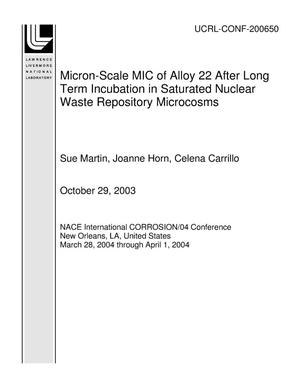 Micron-Scale MIC of Alloy 22 After Long Term Incubation in Saturated Nuclear Waste Repository Microcosms