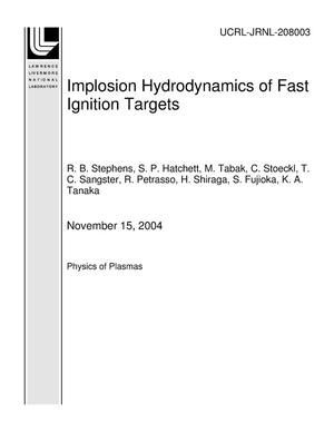 Implosion Hydrodynamics of Fast Ignition Targets