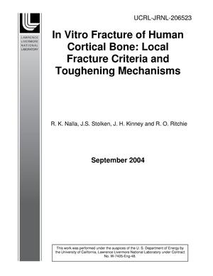 In Vitro Fracture of Human Cortical Bone: Local Fracture Criteria and Toughening Mechanisms