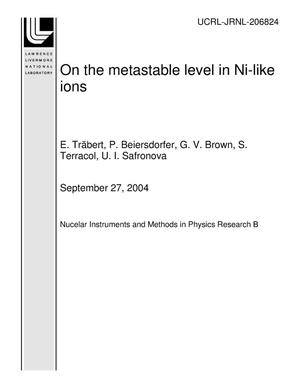 On the Metastable Level in Ni-like Ions