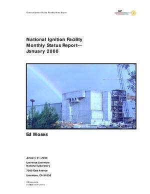 National Ignition Facility monthly status report-January 2000