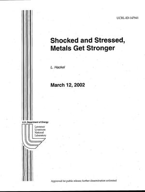 Shocked and Stressed, Metals Get Stronger