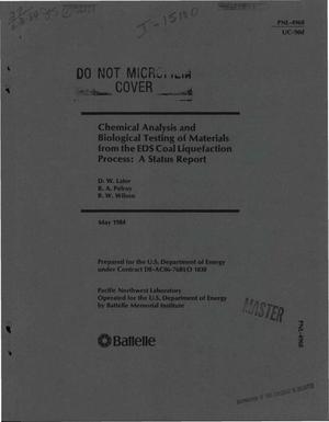 Chemical analysis and biological testing of materials from the EDS coal liquefaction process: a status report