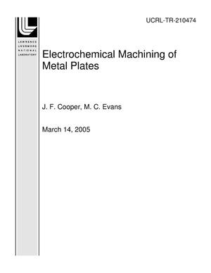 Electrochemical Machining of Metal Plates