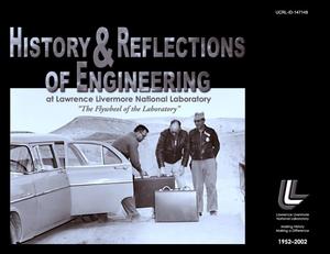History & Reflections of Engineering at Lawrence Livermore National Laboratory
