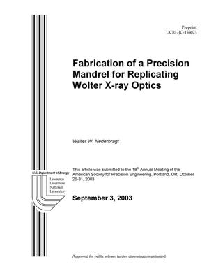 Fabrication of a Precision Mandrel for Replicating Wolter X-Ray Optics
