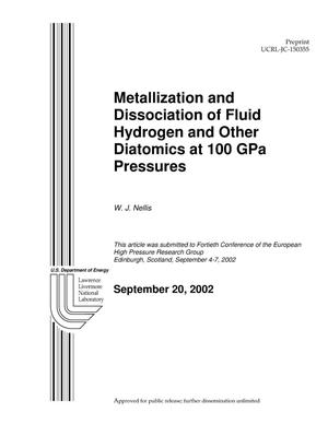 Metallization and Dissociation of Fluid Hydrogen and Other Diatomics at 100 GPa Pressures