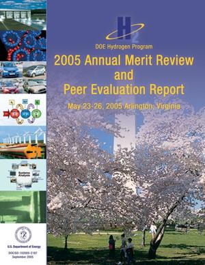 DOE Hydrogen Program: 2005 Annual Merit Review and Peer Evaluation Report