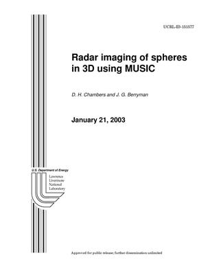Radar Imaging of Spheres in 3D using MUSIC