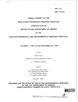 Inhalation Toxicology Research Institute annual report, October 1, 1987--September 30, 1988