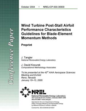 Wind Turbine Post-Stall Airfoil Performance Characteristics Guidelines for Blade-Element Momentum Methods: Preprint