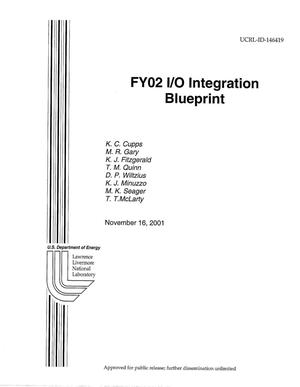 FY02 I/O Integration Blueprint