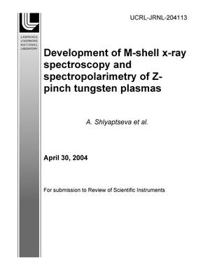 Development of M-shell x-ray sepctroscopy and spectropolarimetry of Z-pinch tungsten plasmas