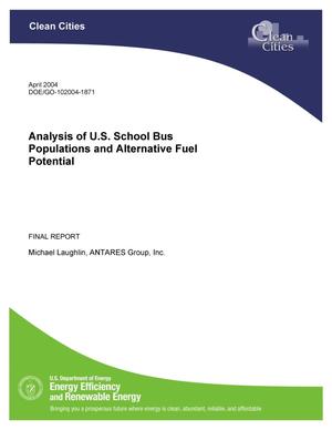 Analysis of U.S. School Bus Populations and Alternative Fuel Potential
