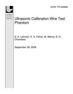 Ultrasonic Calibration Wire Test Phantom