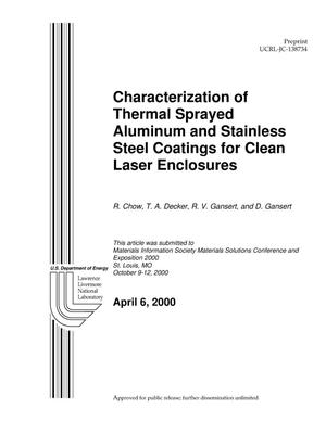 Characterization of Thermal Sprayed Aluminum and Stainless Steel Coatings for Clean Laser Enclosures