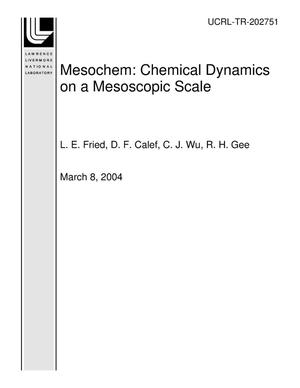 Mesochem: Chemical Dynamics on a Mesoscopic Scale