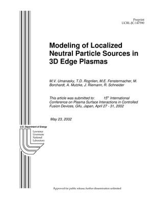 Modeling of Localized Neutral Particle Sources in 3D Edge Plasmas