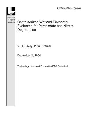 Containerized Wetland Bioreactor Evaluated for Perchlorate and Nitrate Degradation