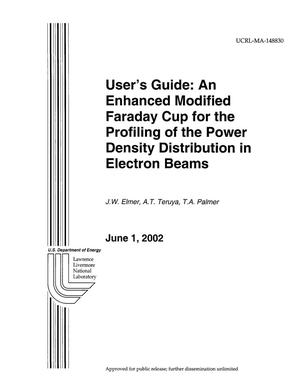 User's Guide: An Enhanced Modified Faraday Cup for the Profiling of the Power Density Distribution in Electron Beams