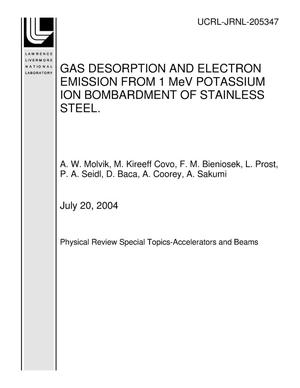 Gas Desorption and Electron Emission from 1 MeV Potassium Ion Bombardment of Stainless Steel