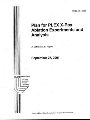 Plan for PLEX X-Ray Ablation Experiments and Analysis