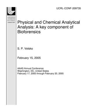 Physical and Chemical Analytical Analysis: A key component of Bioforensics