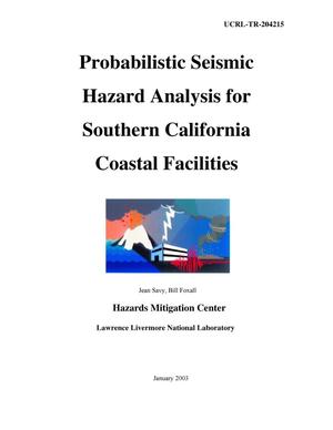 Probabilistic Seismic Hazard Analysis for Southern California Coastal Facilities