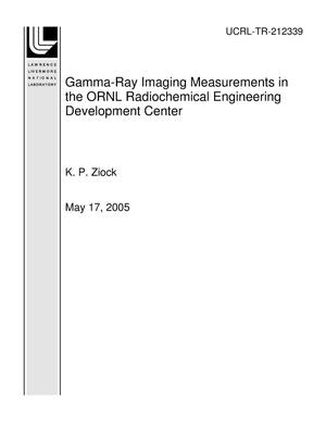 Gamma-Ray Imaging Measurements in the ORNL Radiochemical Engineering Development Center