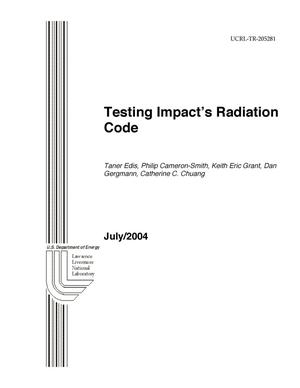 Testing Impact?s Radiation Code