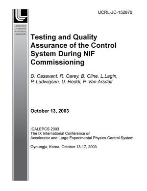Testing and Quality Assurance of the Control System During NIF Commissioning
