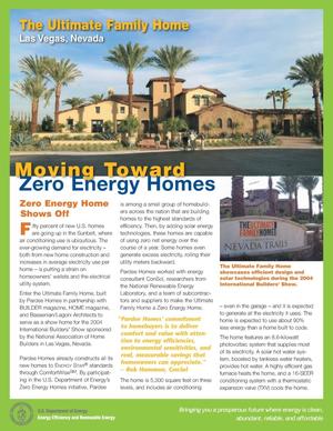 Moving Toward Zero Energy Homes: The Ultimate Family Home, Las Vegas, Nevada (Brochure)