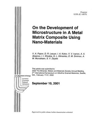 On the Development of Microstructure in a Metal Matrix Composite Using Nano-Materials