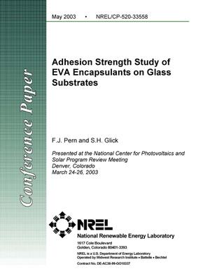 Adhesion Strength Study of EVA Encapsulants on Glass Substrates