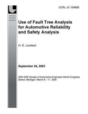 Use of Fault Tree Analysis for Automotive Reliability and Safety Analysis