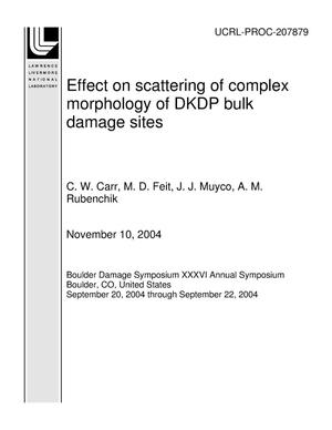 Effect on scattering of complex morphology of DKDP bulk damage sites