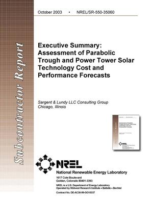 Executive Summary: Assessment of Parabolic Trough and Power Tower Solar Technology Cost and Performance Forecasts