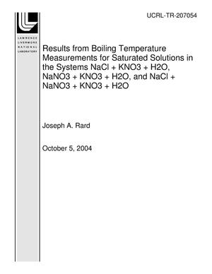 Results from Boiling Temperature Measurements for Saturated Solutions in the Systems NaCl + KNO{sub 3} + H{sub 2}O, NaNO{sub 3} + KNO{sub 3} + H{sub 2}O, and NaCl + NaNO{sub 3} + KNO{sub 3} + H{sub 2}O