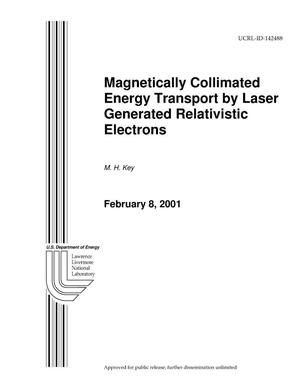 Magnetically Collimated Energy Transport by Laser Generated Relativistic Electrons
