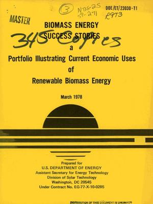 Biomass energy success stories: a portfolio illustrating current economic uses of renewable biomass energy