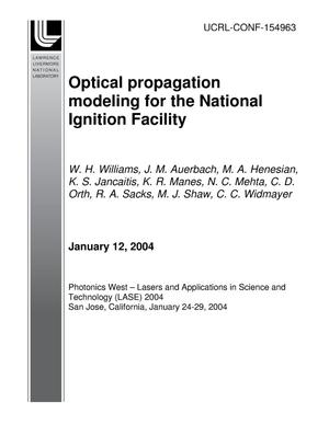 Optical Propagation Modeling for the National Ignition Facility