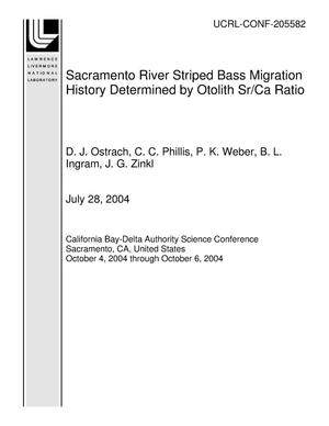 Sacramento River Striped Bass Migration History Determined by Otolith Sr/Ca Ratio